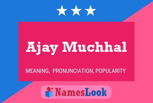 Póster del nombre Ajay Muchhal