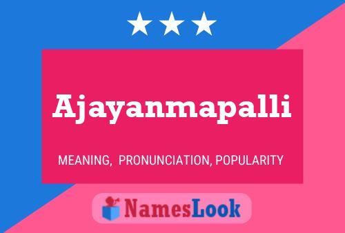 Póster del nombre Ajayanmapalli