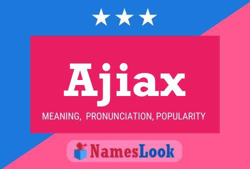 Póster del nombre Ajiax