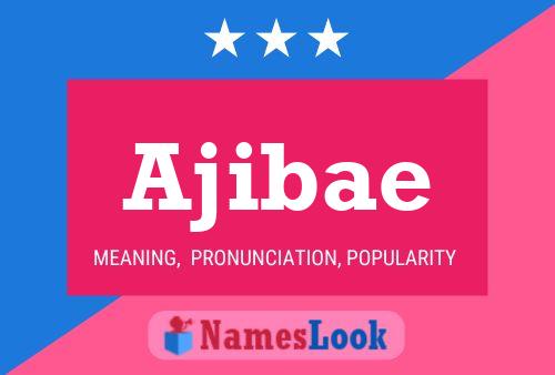 Póster del nombre Ajibae