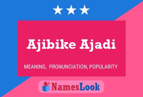 Póster del nombre Ajibike Ajadi