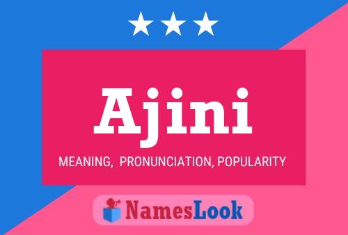 Póster del nombre Ajini