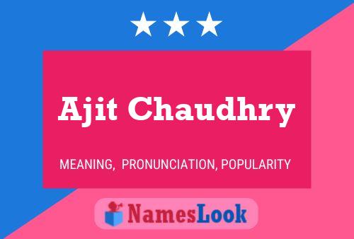 Póster del nombre Ajit Chaudhry