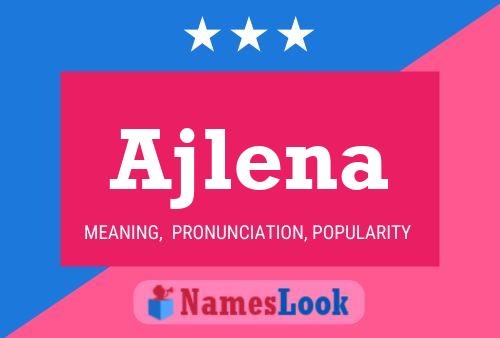 Póster del nombre Ajlena