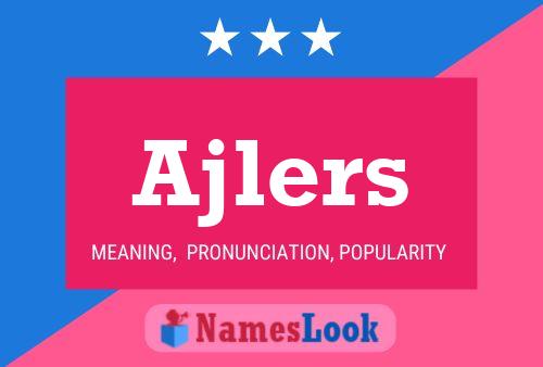 Póster del nombre Ajlers