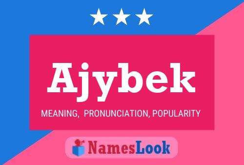 Póster del nombre Ajybek