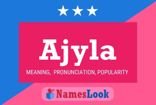 Póster del nombre Ajyla