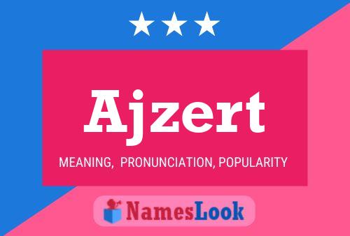 Póster del nombre Ajzert