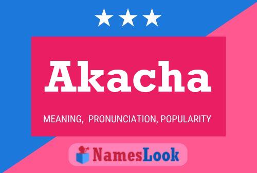 Póster del nombre Akacha