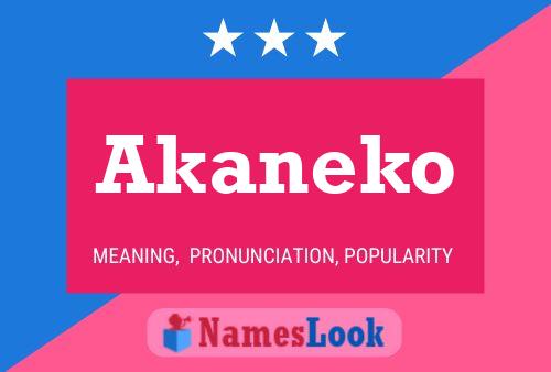 Póster del nombre Akaneko