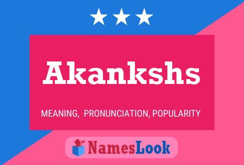 Póster del nombre Akankshs