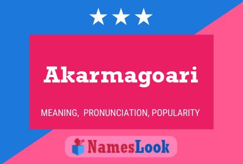 Póster del nombre Akarmagoari