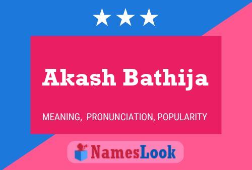 Póster del nombre Akash Bathija