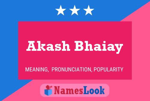 Póster del nombre Akash Bhaiay