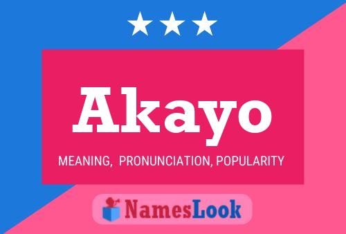 Póster del nombre Akayo