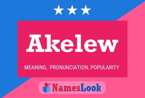 Póster del nombre Akelew