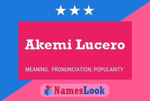 Póster del nombre Akemi Lucero