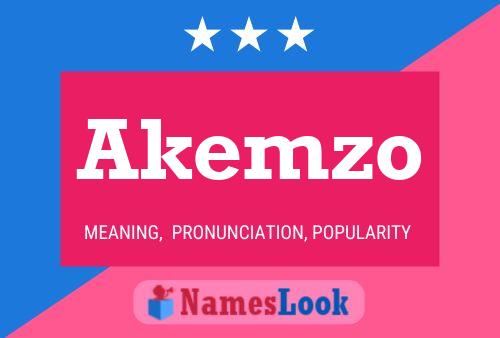 Póster del nombre Akemzo