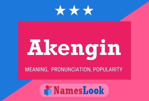 Póster del nombre Akengin