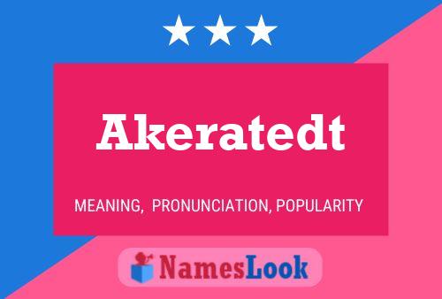 Póster del nombre Akeratedt