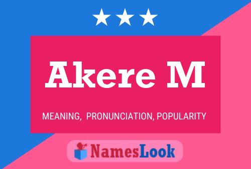 Póster del nombre Akere M