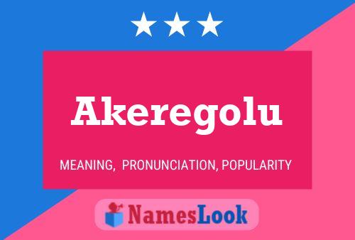 Póster del nombre Akeregolu