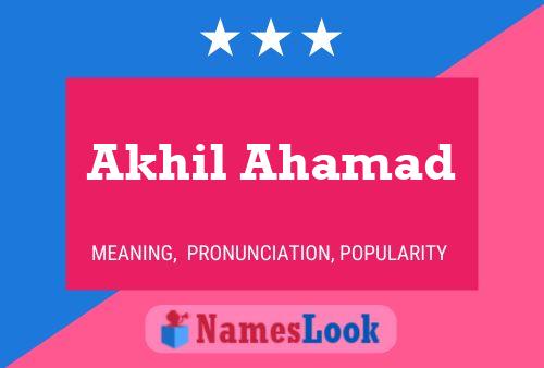 Póster del nombre Akhil Ahamad