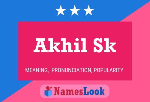 Póster del nombre Akhil Sk