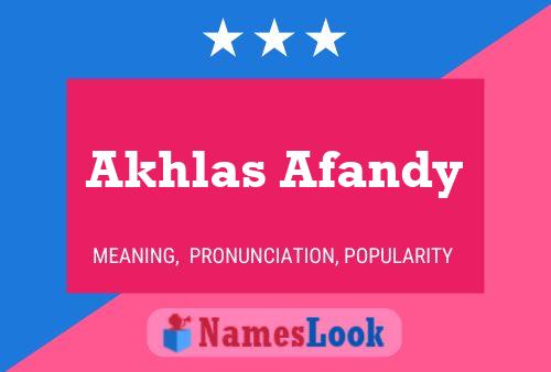 Póster del nombre Akhlas Afandy