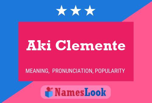 Póster del nombre Aki Clemente