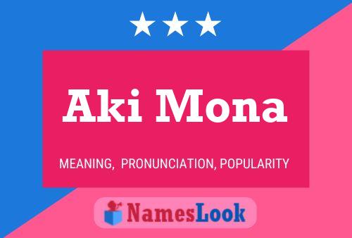 Póster del nombre Aki Mona