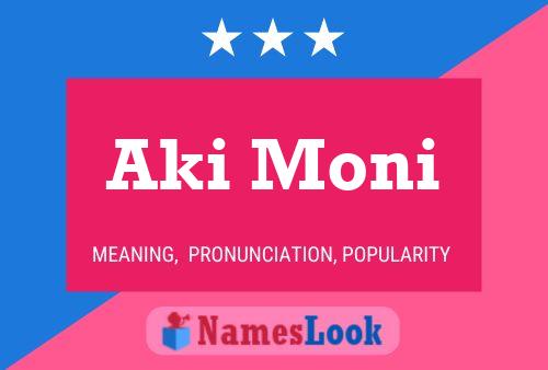 Póster del nombre Aki Moni