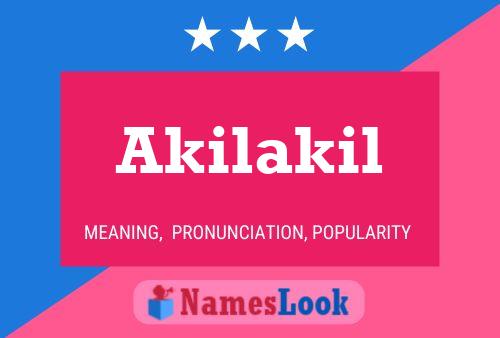 Póster del nombre Akilakil