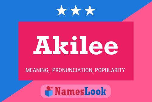 Póster del nombre Akilee