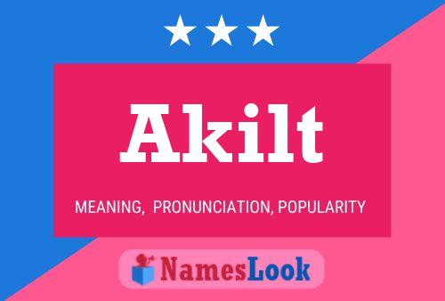 Póster del nombre Akilt