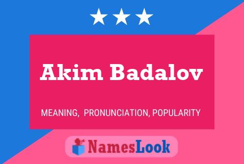 Póster del nombre Akim Badalov