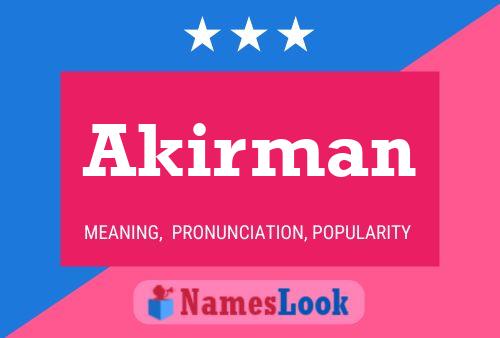 Póster del nombre Akirman