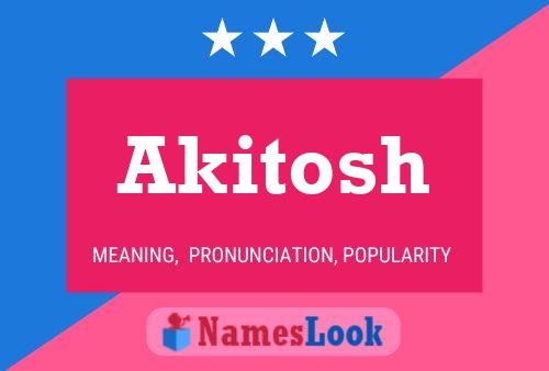 Póster del nombre Akitosh