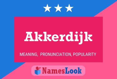 Póster del nombre Akkerdijk