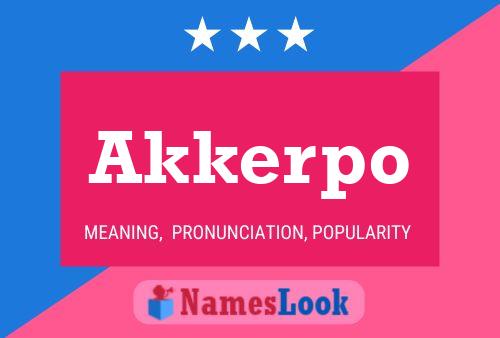 Póster del nombre Akkerpo