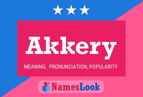 Póster del nombre Akkery