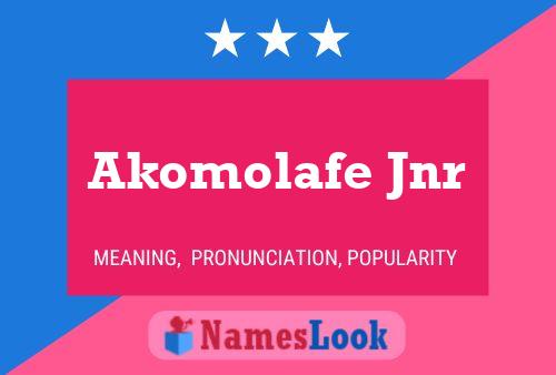 Póster del nombre Akomolafe Jnr