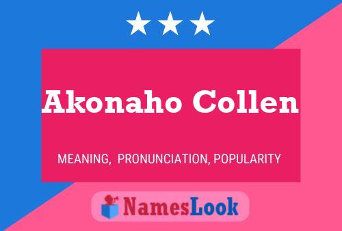 Póster del nombre Akonaho Collen