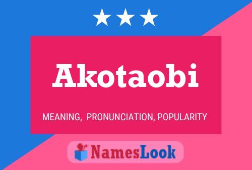 Póster del nombre Akotaobi