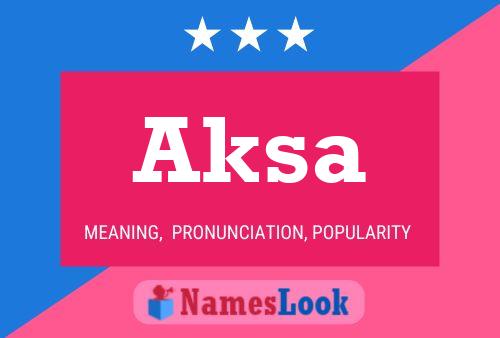 Póster del nombre Aksa