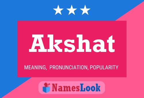 Póster del nombre Akshat