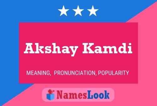 Póster del nombre Akshay Kamdi