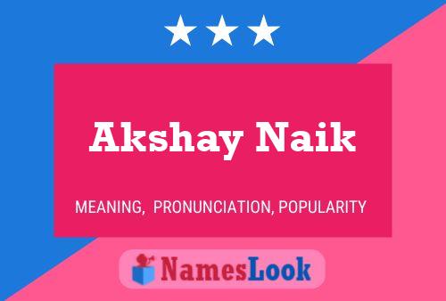 Póster del nombre Akshay Naik