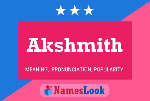 Póster del nombre Akshmith