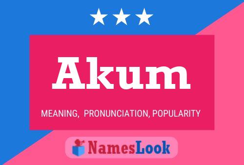 Póster del nombre Akum